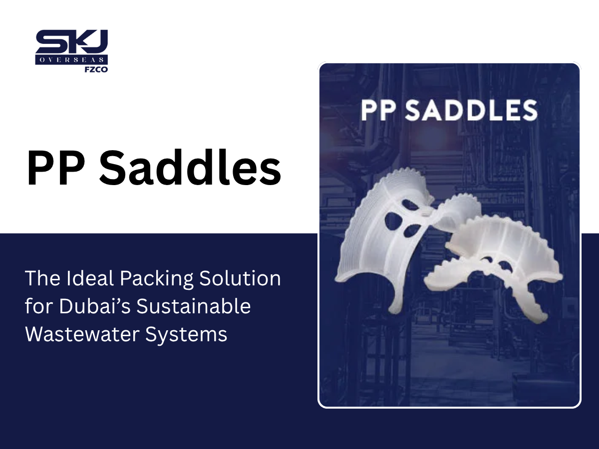 PP saddles by trusted manufacturer, supplier, and exporters for efficient wastewater and industrial column applications