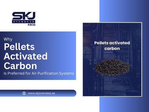 Why Pellets Activated Carbon Is Preferred for Air Purification Systems