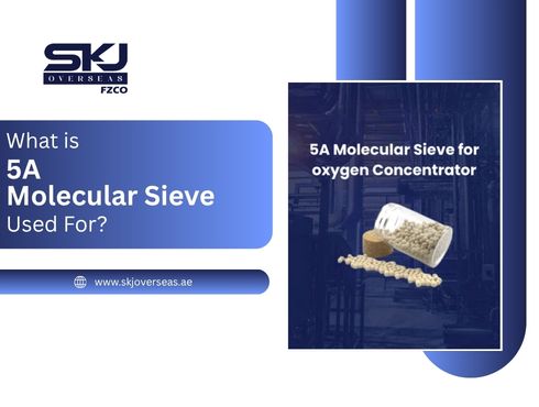 What is 5A Molecular Sieve Used For?