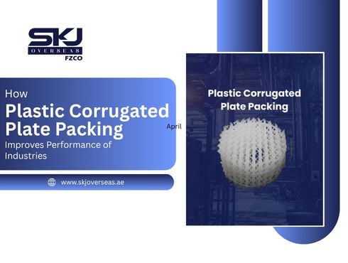 How Plastic Corrugated Plate Packing Improves Performance of Industries